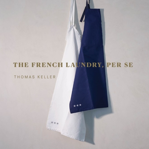 Бумажная книга «The French Laundry, Per Se», автор Томас Келлер - фото №1