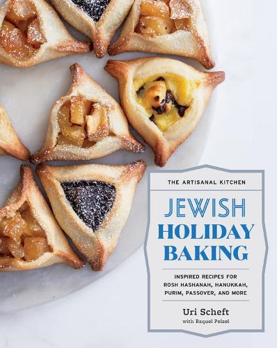 Бумажная книга «The Artisanal Kitchen: Jewish Holiday Baking: Inspired Recipes for Rosh Hashanah, Hanukkah, Purim, Passover, and More», авторов Ракель Пельцель, Ури Шефт - фото №1