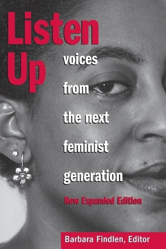 Паперова книга «Listen Up: Voices from the Next Feminist Generation», автор Барбара Фіндлен - фото №1
