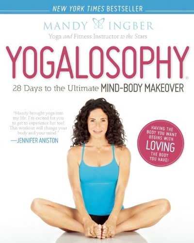 Бумажная книга «Yogalosophy: 28 Days to the Ultimate Mind-Body Makeover», автор Мэнди Ингбер - фото №1