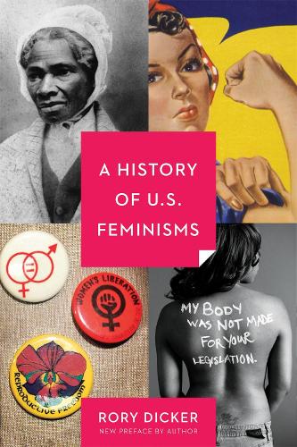 Бумажная книга «A History of U.S. Feminisms», автор Рори Дикер - фото №1