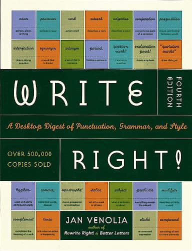 [object Object] «Write Right!: A Desktop Digest of Punctuation, Grammar, and Style», автор Джен Венолія - фото №1