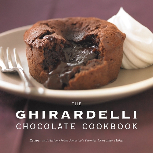 Бумажная книга «The Ghirardelli Chocolate Cookbook: Recipes and History from America's Premier Chocolate Maker», автор Ghirardelli Chocolate Company - фото №1