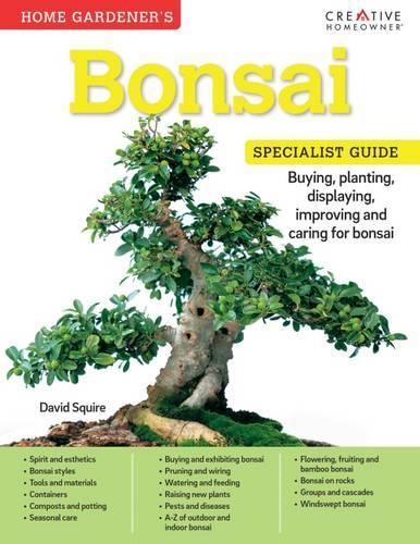 Бумажная книга «Home Gardener's Bonsai: Buying, planting, displaying, improving and caring for bonsai», автор Дэвид Сквайр - фото №1