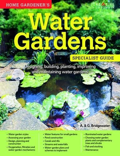 Бумажная книга «Home Gardener's Water Gardens: Designing, building, planting, improving and maintaining water gardens», автор Алан Бриджуотер - фото №1