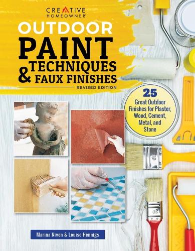 Paper book «Outdoor Paint Techniques and Faux Finishes: 25 Great Outdoor Finishes for Plaster, Wood, Cement, Metal, and Stone», authors Louise Hennigs, Marina Niven - фото №1