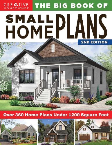 Бумажная книга «Big Book of Small Home Plans, 2nd Edition: Over 360 Home Plans Under 1200 Square Feet», автор Design America Inc. - фото №1