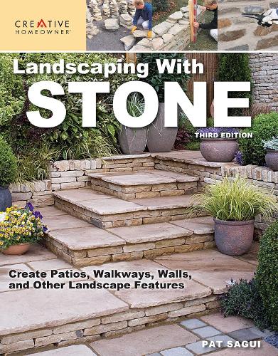 Бумажная книга «Landscaping with Stone, Third Edition: Create Patios, Walkways, Walls, and Other Landscape Features» - фото №1