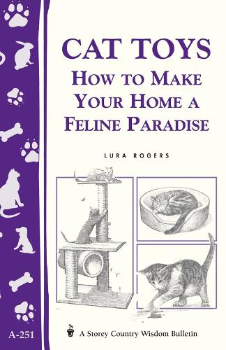 Бумажная книга «Cat Toys: How to Make Your Home a Feline Paradise/Storey's Country Wisdom Bulletin A-251», автор Лура Роджерс - фото №1