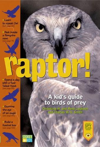 Паперова книга «Raptor!: A Kid's Guide to Birds of Prey», авторів Чарльз В. Г. Сміт, Крістіна М. Лаубах, Рене Лаубах - фото №1
