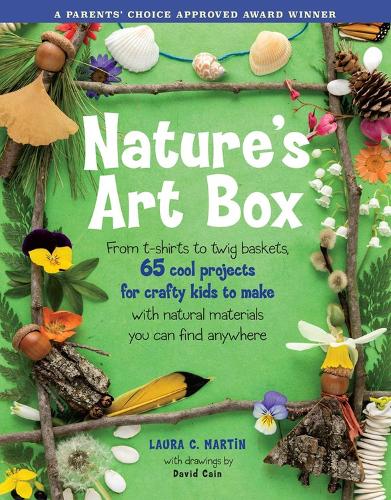 Бумажная книга «Nature's Art Box: From t-shirts to twig baskets, 65 cool projects for crafty kids to make with natural materials you can find anywhere», автор Лаура К. Мартин - фото №1