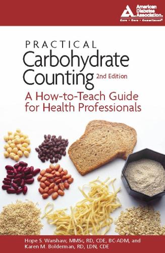 Паперова книга «Practical Carbohydrate Counting: A How-to-Teach Guide for Health Professionals», авторів Хоуп С. Уоршоу, Карен М. Болдерман - фото №1