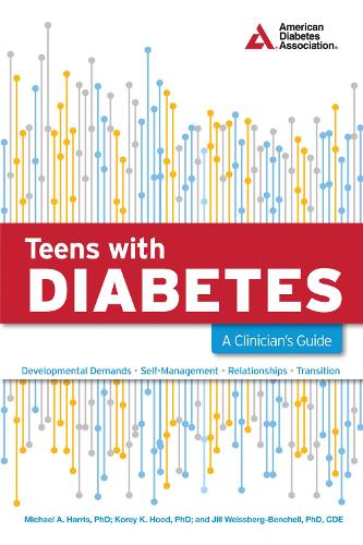 Паперова книга «Teens with Diabetes: A Clinician's Guide», авторів Джилл Вайсберг-Бенчелл, Корі К. Гуд, Майкл А. Гарріс - фото №1