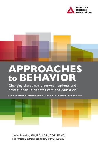 Паперова книга «Approaches to Behavior: Changing the Dynamic Between Patients and Professionals in Diabetes Education», авторів Яніс Рошлер, Венді С. Рапапорт - фото №1