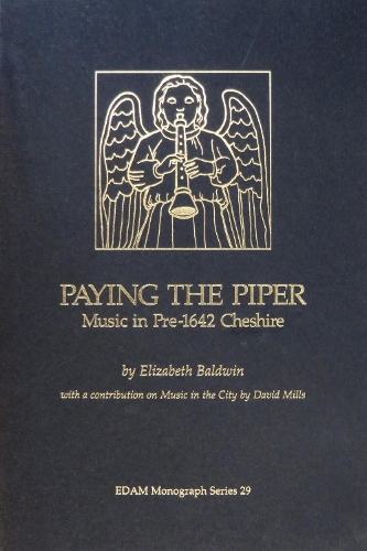 Бумажная книга «Paying the Piper: Music in Pre-1642 Cheshire», автор Элизабет Болдвин - фото №1