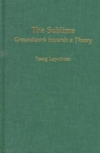 Бумажная книга «The Sublime: Groundwork towards a Theory», автор Лап-Чуен Цанг - фото №1