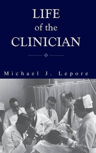 Бумажная книга «The Life of the Clinician: The Autobiography of Michael Lepore», автор Майкл Лепор - фото №1
