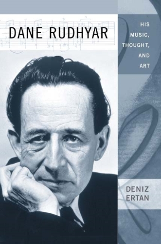 Паперова книга «Dane Rudhyar: His Music, Thought, and Art», автор Деніз Ертан - фото №1