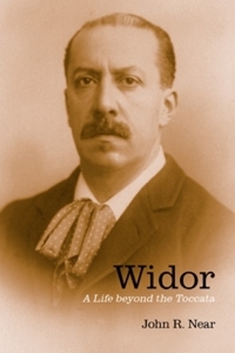Бумажная книга «Widor: A Life beyond the Toccata», автор Джон Р. Ниар - фото №1