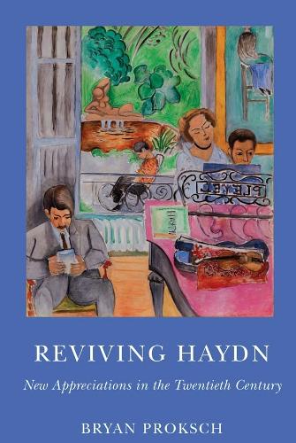 Бумажная книга «Reviving Haydn: New Appreciations in the Twentieth Century», автор Брайан Прокш - фото №1