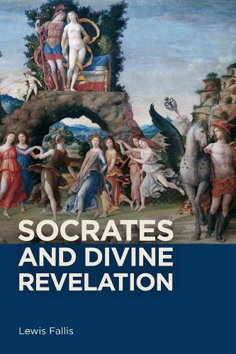 Бумажная книга «Socrates and Divine Revelation», автор Льюис Фаллис - фото №1