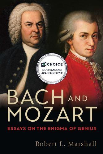[object Object] «Bach and Mozart: Essays on the Enigma of Genius», автор Роберт Л. Маршалл - фото №1