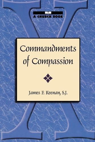 Бумажная книга «Commandments of Compassion», автор Джеймс Ф. Кинэн - фото №1