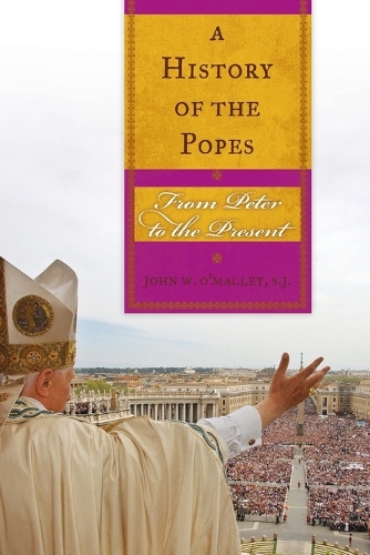 Бумажная книга «A History of the Popes: From Peter to the Present», автор Джон В. О'Мэлли - фото №1