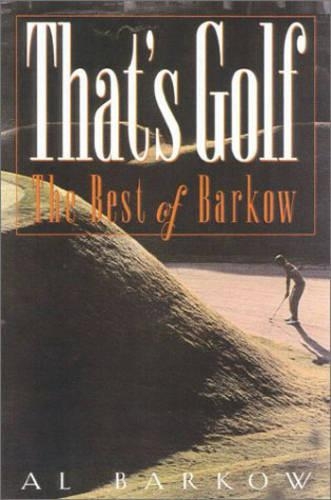 Паперова книга «That's Golf: The Best of Barkow», автор Ал Барков - фото №1