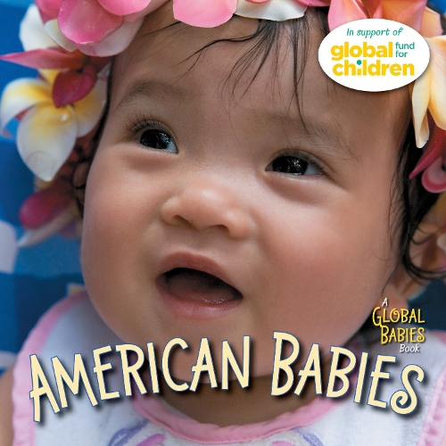Паперова книга «American Babies», автор Глобальний фонд для дітей - фото №1