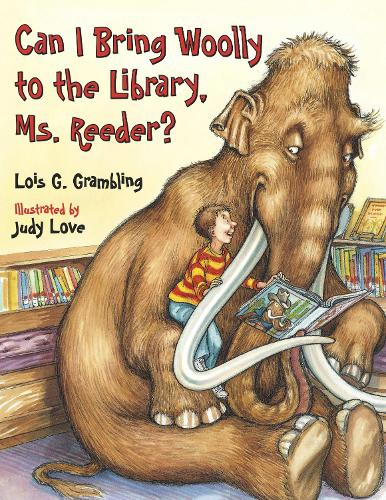 Бумажная книга «Can I Bring Woolly to the Library, Ms. Reeder?», автор Лоис Г. Грамблинг - фото №1