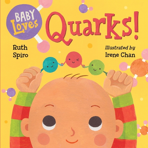 Бумажная книга «Baby Loves Quarks!», автор Рут Спиро - фото №1