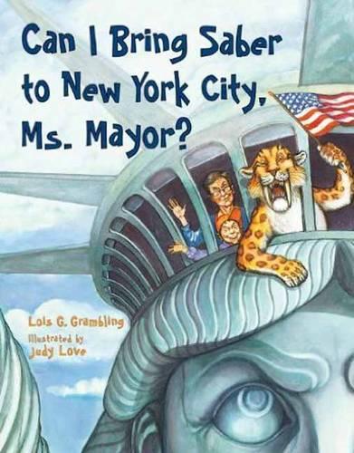 Бумажная книга «Can I Bring Saber to New York, Ms. Mayor?», автор Лоис Г. Грамблинг - фото №1