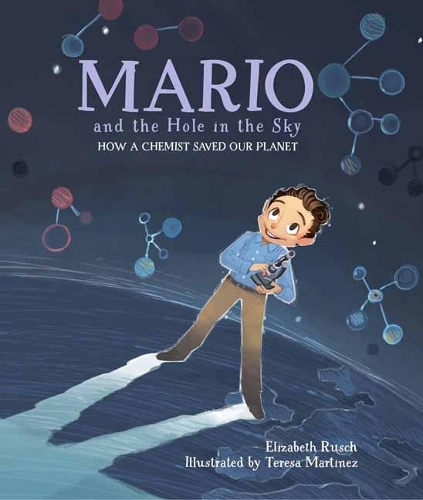 Бумажная книга «Mario and the Hole in the Sky: How a Chemist Saved Our Planet», автор Элизабет Раш - фото №1