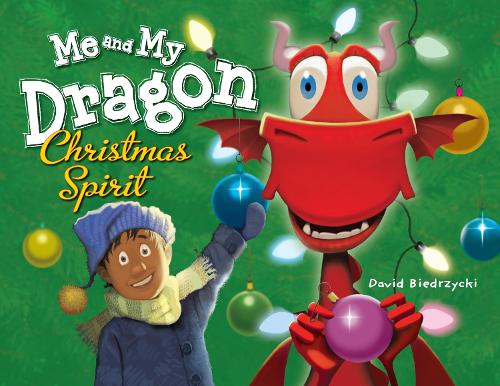 Бумажная книга «Me and My Dragon: Christmas Spirit», автор Дэвид Биедшицки - фото №1