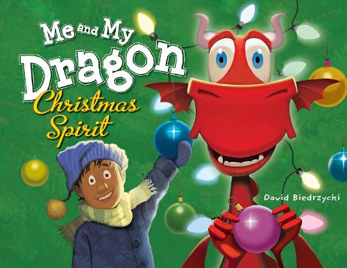 Бумажная книга «Me and My Dragon: Christmas Spirit», автор Дэвид Биедшицки - фото №1