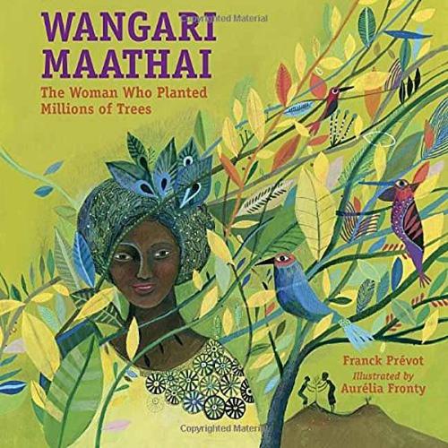 Бумажная книга «Wangari Maathai», автор Франк Прево - фото №1