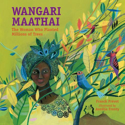 Паперова книга «Wangari Maathai», автор Франк Прево - фото №1