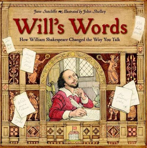 Бумажная книга «Will's Words: How William Shakespeare Changed the Way You Talk», автор Джейн Сатклифф - фото №1