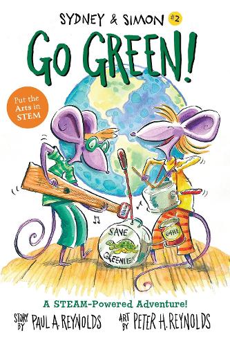 Бумажная книга «Sydney & Simon: Go Green!», авторов Пол А. Рейнольдс, Питер Х. Рейнольдс - фото №1