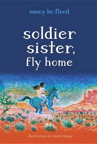 Паперова книга «Soldier Sister, Fly Home», автор Ненсі Бо Флад - фото №1