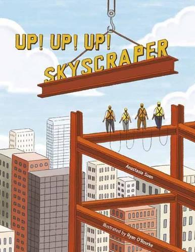 Бумажная книга «Up!  Up!  Up!  Skyscraper», автор Анастасия Суен - фото №1