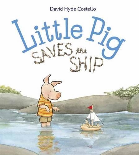 Бумажная книга «Little Pig Saves the Ship», автор Дэвид Хайд Костелло - фото №1