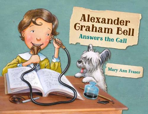 Бумажная книга «Alexander Graham Bell Answers the Call», автор Мэри Энн Фрейзер - фото №1