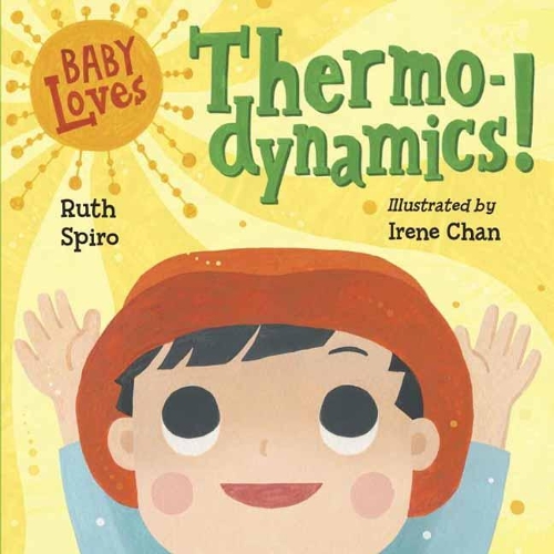 Бумажная книга «Baby Loves Thermodynamics!», автор Рут Спиро - фото №1