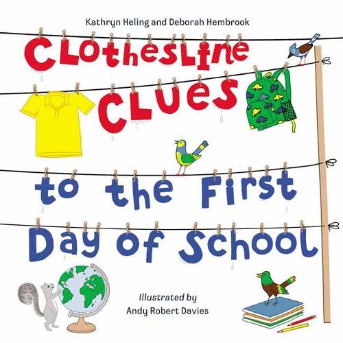 Бумажная книга «Clothesline Clues to the First Day of School», авторов Дебора Хембрук, Кэтрин Хелинг - фото №1