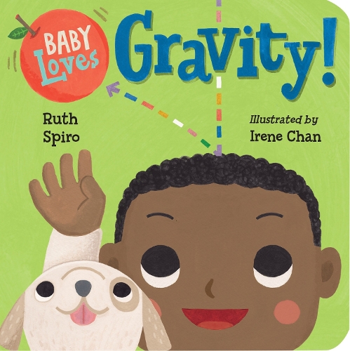 Паперова книга «Baby Loves Gravity!», авторів Ірен Чан, Рут Спіро - фото №1