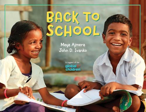 Бумажная книга «Back to School: A Global Journey», авторов Джон Д. Иванко, Майя Аджмера - фото №1