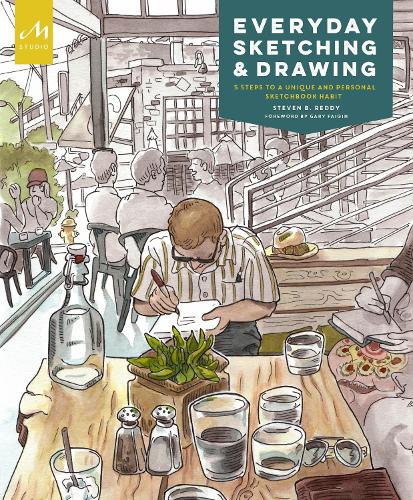 Бумажная книга «Everyday Sketching and Drawing: Five Steps to a Unique and Personal Sketchbook Habit», автор Стивен Б. Редди - фото №1