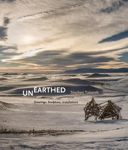 Паперова книга «Unearthed: Drawings, Sculpture, Installations», автор Стівен Таласник - фото №1